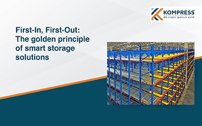First-In, First-Out: The Golden Principle of Smart Storage Solutions - Kompress India