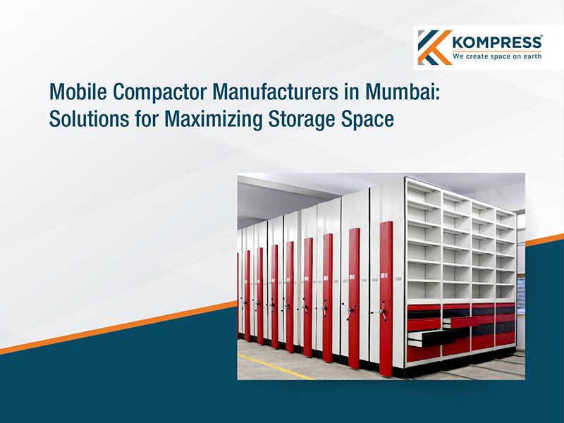 Mobile Compactor Manufacturers in Mumbai: Solutions for Maximizing Storage Space - Kompress India Mobile Compactor Manufacturers in Mumbai: Solutions for Maximizing Storage Space - Kompress India