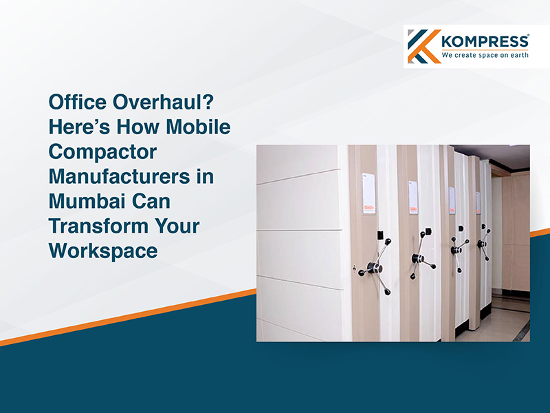 Office Overhaul? Here’s How Mobile Compactor Manufacturers in Mumbai Can Transform Your Workspace - Kompress India Office Overhaul? Here’s How Mobile Compactor Manufacturers in Mumbai Can Transform Your Workspace - Kompress India