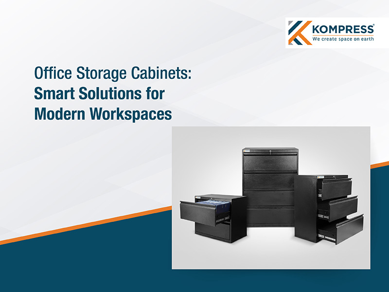 Office Storage Cabinets: Smart Solutions for Modern Workspaces - Kompress India Office Storage Cabinets: Smart Solutions for Modern Workspaces - Kompress India