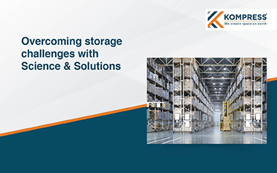 Overcoming Storage Challenges with Science & Solutions - Kompress India