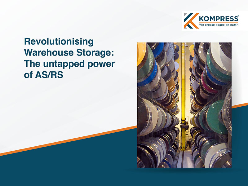 Revolutionising Warehouse Storage: The Untapped Power of AS/RS - Kompress India Revolutionising Warehouse Storage: The Untapped Power of AS/RS - Kompress India