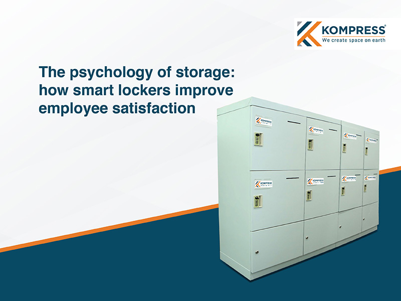 The Psychology of Storage: How Smart Lockers Improve Employee Satisfaction - Kompress India The Psychology of Storage: How Smart Lockers Improve Employee Satisfaction - Kompress India