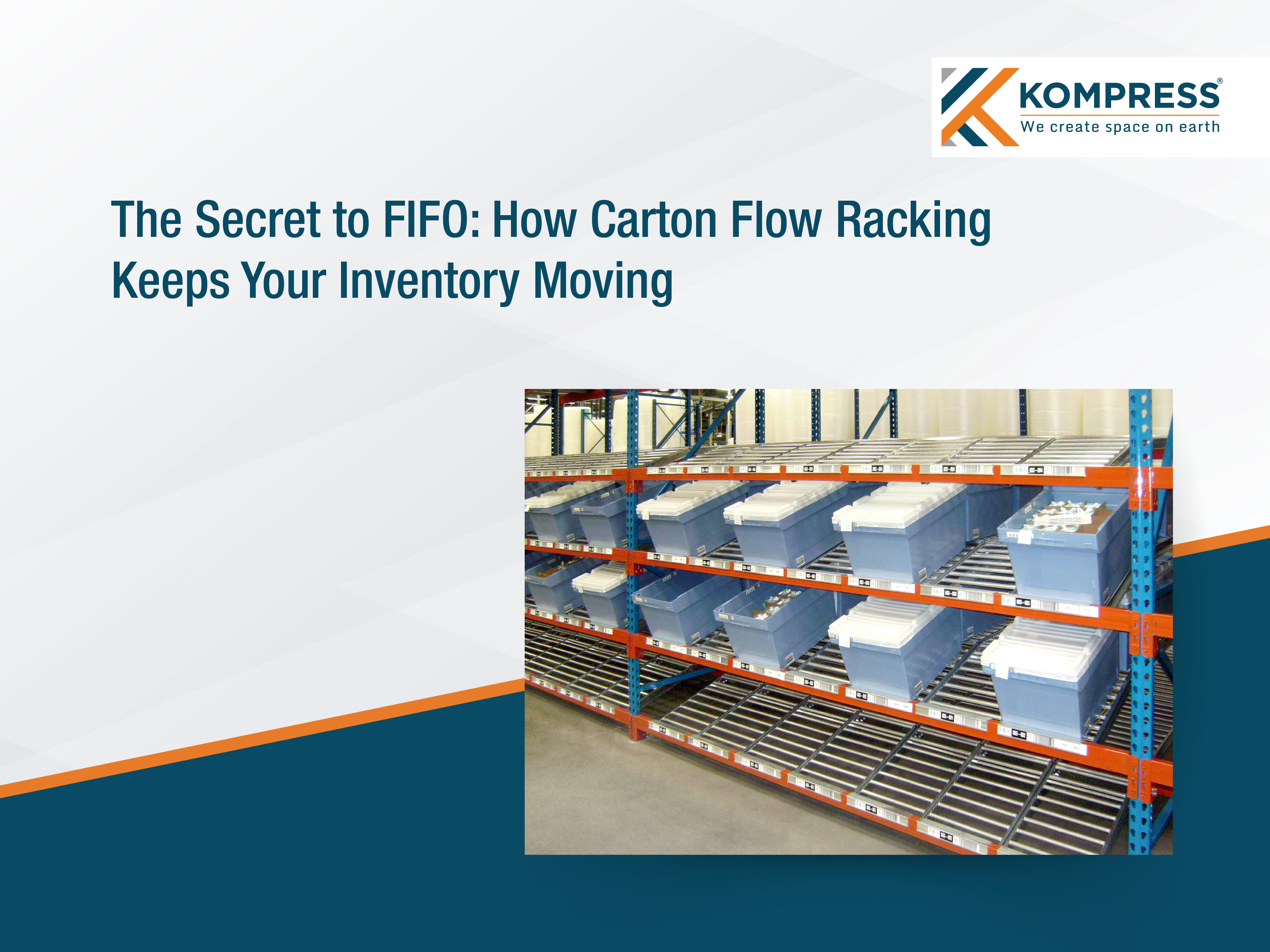 The Secret to FIFO: How Carton Flow Racking Keeps Your Inventory Moving - Kompress India The Secret to FIFO: How Carton Flow Racking Keeps Your Inventory Moving - Kompress India