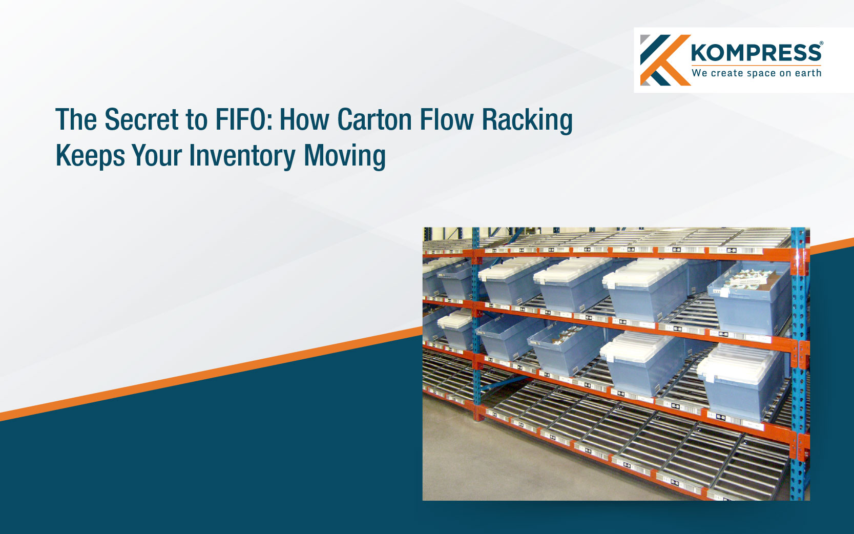 The Secret to FIFO: How Carton Flow Racking Keeps Your Inventory Moving - Kompress India